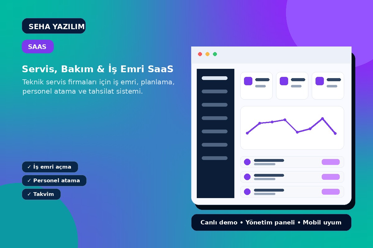 Servis, Bakım & İş Emri SaaS açıklayıcı ürün görseli
